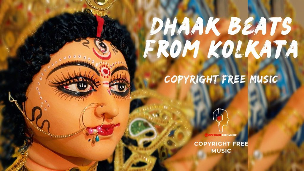 Dhaak beats from Kolkata Copyright Free Music