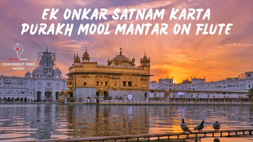 Ek Onkar Instrumental Copyright Free Music