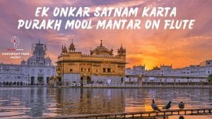 Ek Onkar Instrumental Copyright Free Music