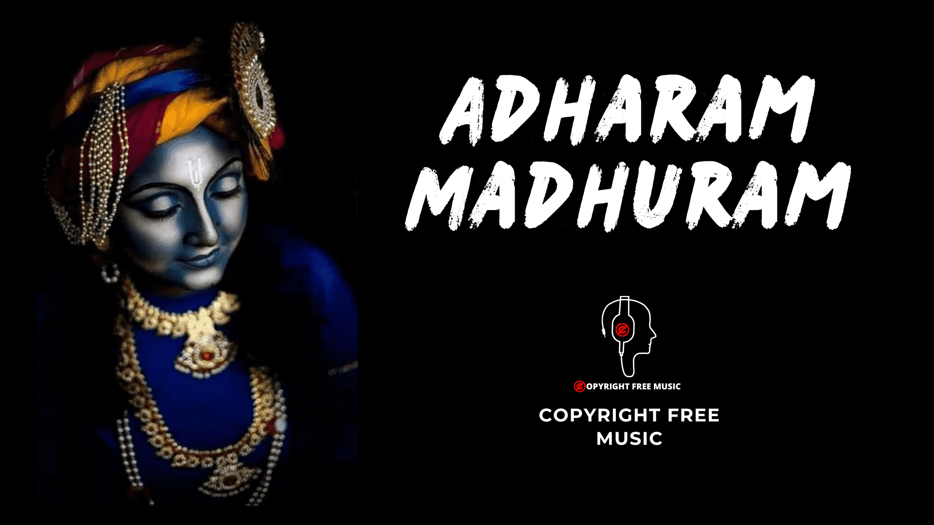 Adharam Madhuram | Krishna Lofi Music | Copyright Free Music