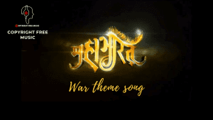 Mahabharat war theme song - Copyright Free